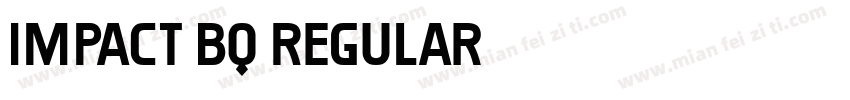Impact BQ Regular字体转换